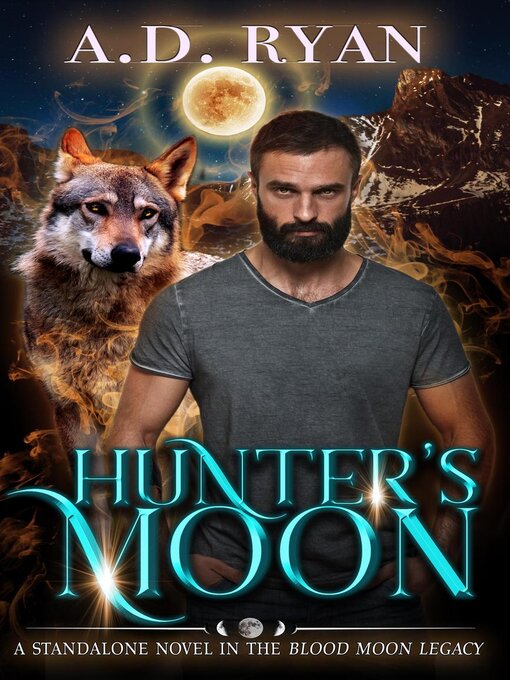 Title details for Hunter's Moon by A.D. Ryan - Available